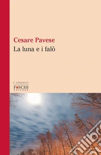 La luna e i falò libro