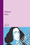 Etica libro di Spinoza Baruch; Donna D. (cur.)