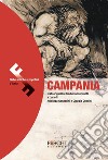 Campania. Fiabe antiche e popolari d'Italia. Testo originale a fronte libro di Gasparini A. (cur.) Chellini C. (cur.)