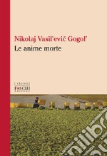 Le anime morte libro