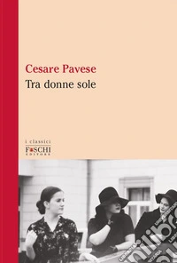 Tra donne sole libro