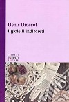 I gioielli indiscreti libro di Diderot Denis