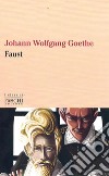 Faust libro di Goethe Johann Wolfgang