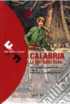 Calabria. Le più belle fiabe libro