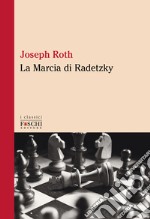 La marcia di Radetzky libro