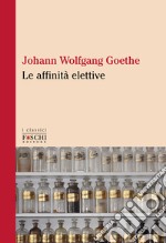 Le affinità elettive libro