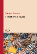 Il mestiere di vivere libro