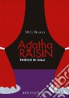 Panico in sala. Agatha Raisin libro