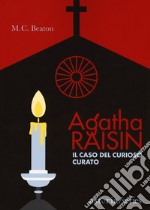 Il caso del curioso curato. Agatha Raisin libro