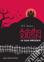 La casa infestata. Agatha Raisin libro