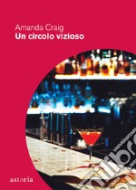 Un circolo vizioso libro