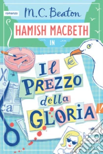 Il prezzo della gloria. I casi di Hamish Macbeth