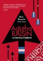 La freccia funesta. Agatha Raisin libro