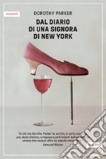 Dal diario di una signora di New York libro