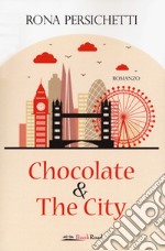 Chocolate & the city libro