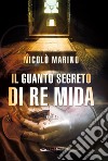 Il guanto segreto di re Mida libro di Marino Nicolò