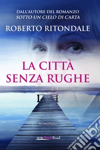 La città senza rughe libro