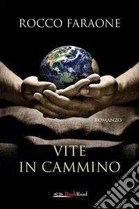 Vite in cammino