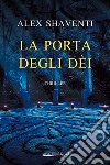 La porta degli dei libro