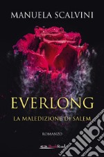 Everlong. La maledizione di Salem