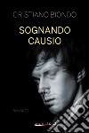 Sognando Causio libro