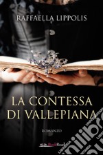 La contessa di Vallepiana libro