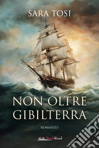Non oltre Gibilterra libro