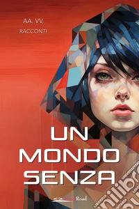 Un mondo senza