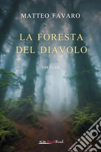 La foresta del diavolo libro