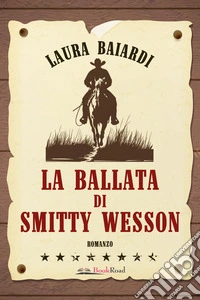 La ballata di Smitty Wesson libro