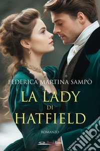 La Lady di Hatfield libro