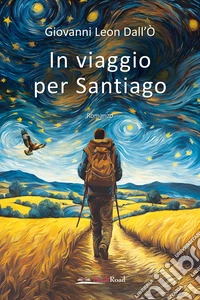 In viaggio per Santiago libro