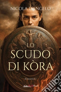 Lo scudo di Kòra libro