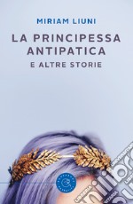 La principessa antipatica