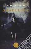 Shadolove libro