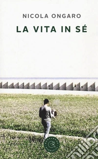 La vita in se libro