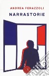 Narrastorie libro di Ferazzoli Andrea