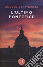 L'ultimo pontefice