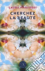 Cherchez la beaute libro