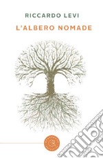 L'albero nomade