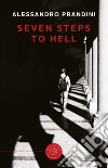 Seven steps to hell libro