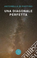 Una diagonale perfetta libro