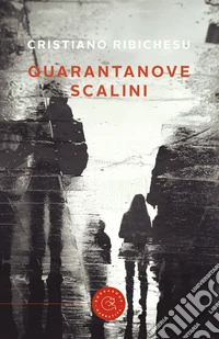 Quarantanove scalini libro
