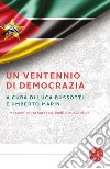 Un ventennio di democrazia. Il Mozambico fra successi, limiti e nuove sfide. Ediz. italiana e portoghese libro