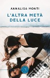 L'altra metà della luce libro