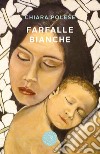 Farfalle bianche libro