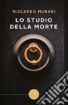 Lo studio della morte libro