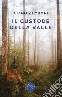 Il custode della valle