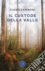 Il custode della valle