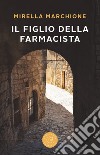 Il figlio della farmacista libro